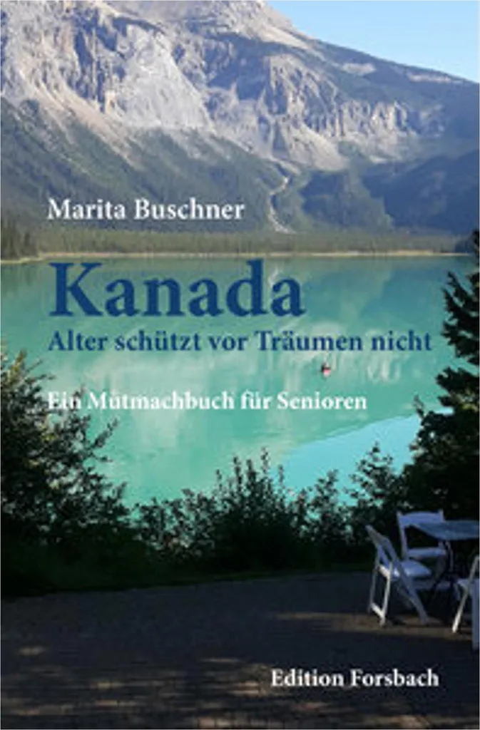 Beau livre de voyage Kanada : Récit d'aventure et rêves de seniors