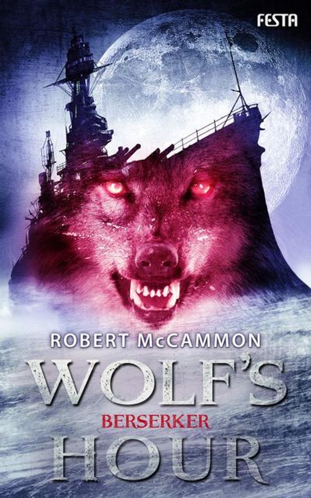 WOLF'S HOUR 02. Berserker