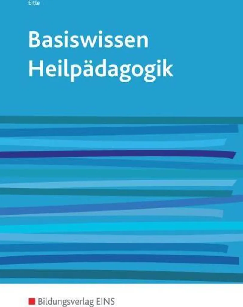 Pédagogie spécialisée : les bases théoriques de Basiswissen Heilpädagogik
