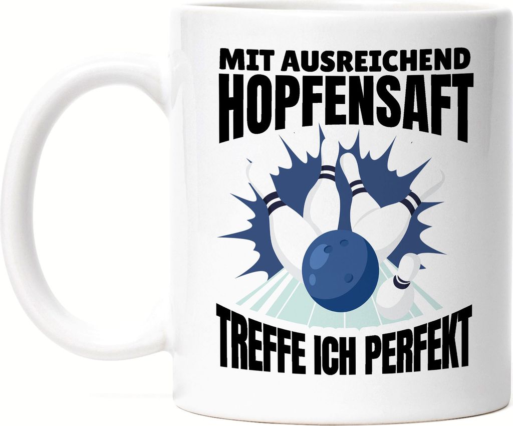 Mit Ausreichend Hopfensaft Treffe Ich Perfekt Tasse Weiß Kegeln Kegelbahn Kegelball Kegel Hobbie Freizeit Spiel Pin