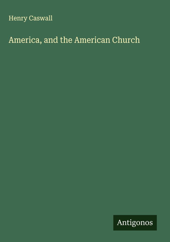 Amerika und die amerikanische Kirche
