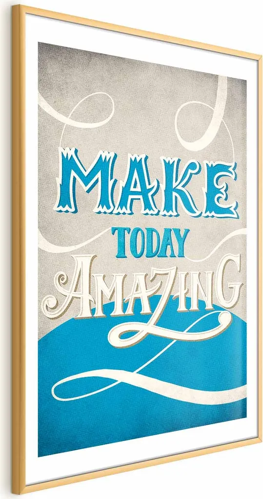 Poster 60x90 Make Today Amazing con Cornice Oro - Stile Minimalista