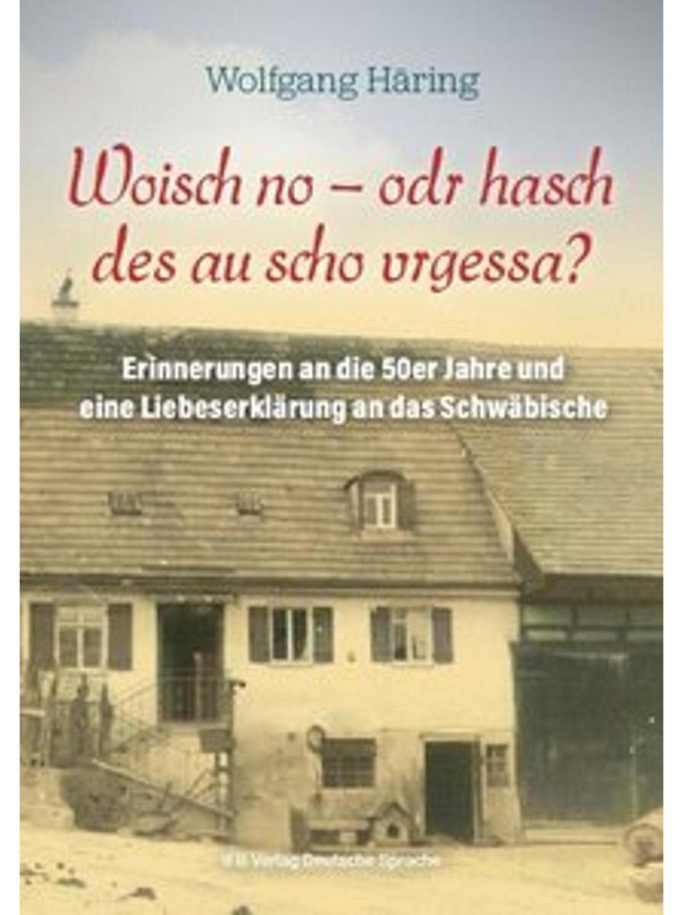 Woisch no - odr hasch des au scho vrgessa?