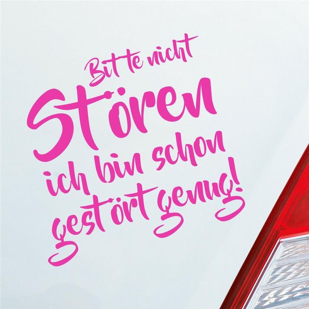 Auto Aufkleber Bitte Nicht stören Bin Schon gestört genug 10x10 cm Pink Sticker Heckscheibenaufkleber