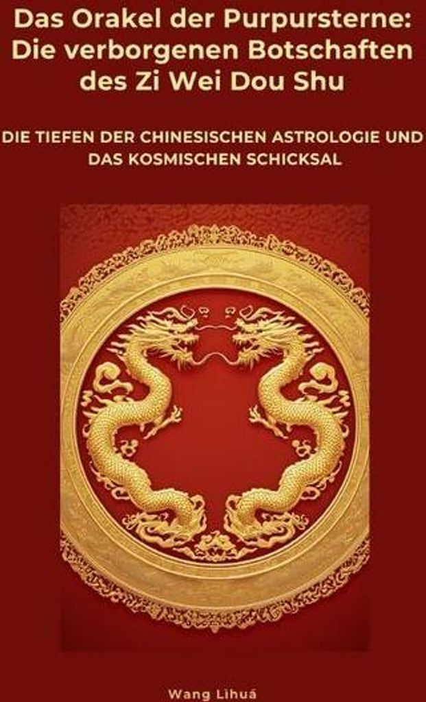 Das Orakel der Purpursterne: Die verborgenen Botschaften des Zi Wei Dou Shu