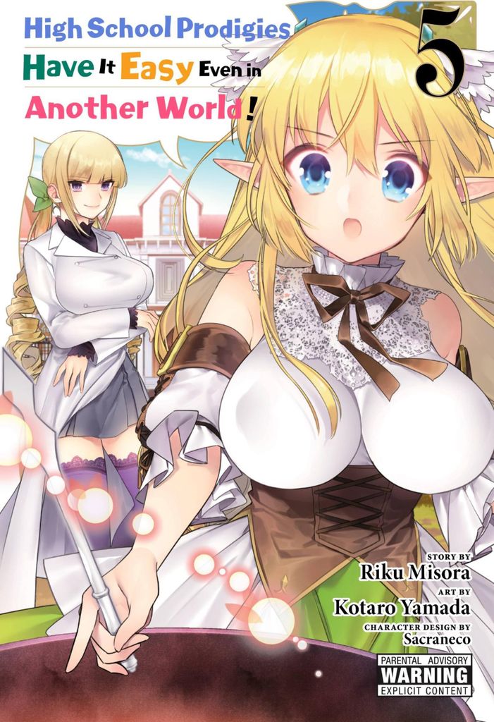 High School Prodigies Have It Easy Even in Another World!, Vol. 5 (Manga)