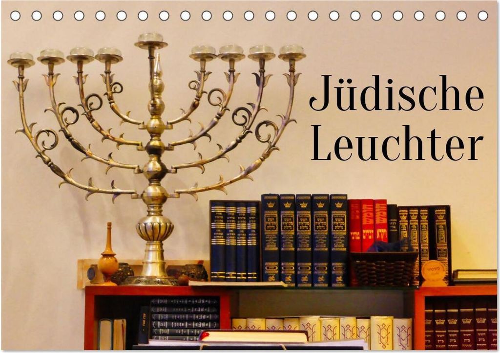 Jüdische Leuchter (Tischkalender 2026 DIN A5 quer), CALVENDO Monatskalender