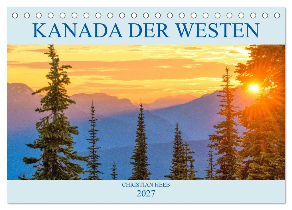 Kanada der Westen (Tischkalender 2027 DIN A5 quer), CALVENDO Monatskalender