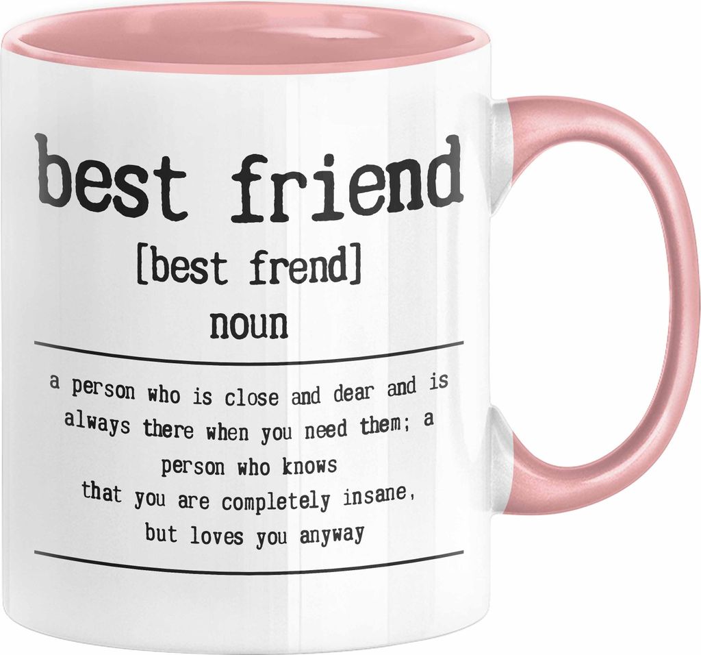 Bester Freund Beste Freundin Geschenk Tasse Definition Lustiger Spruch BFF Beste Friends Kaffee-Becher Häferl (Rosa)