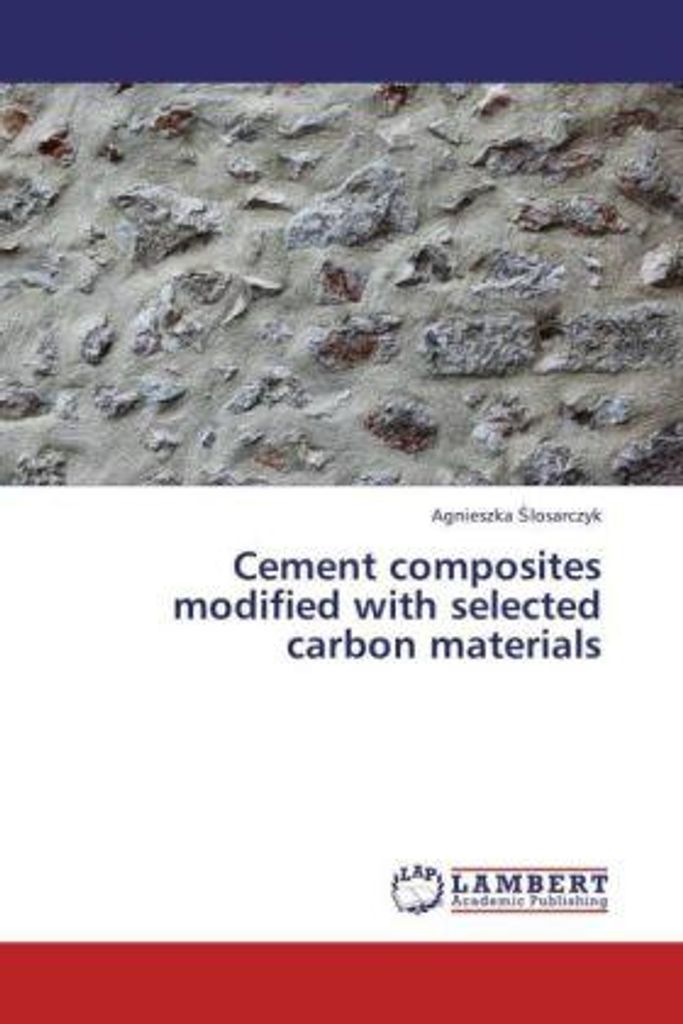 Slosarczyk, A: Cement composites modified with selected carb