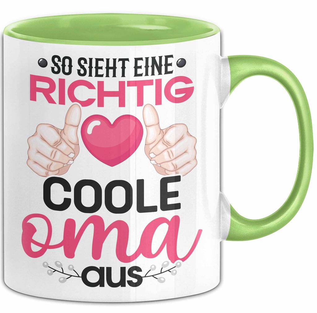 Coole Oma Tasse Geschenk Muttertag Lustiger Spruch Richtig Cool (Grün)
