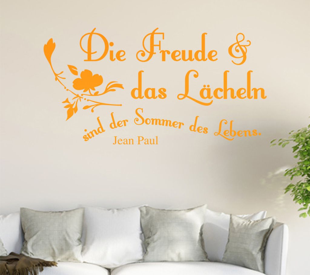 Die Freude und das Lächeln... Wandtattoo in 6 Größen - Wandaufkleber Wall Sticker - Dekoration, Küche, Wohnzimmer, Schlafzimmer, Badezimmer