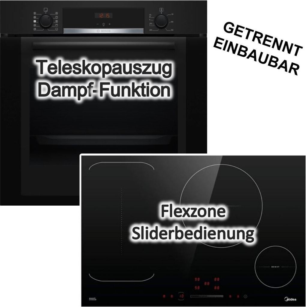 HERDSET Bosch Backofen DAMPFGARER + Induktionskochfeld Booster autark 80 cm
