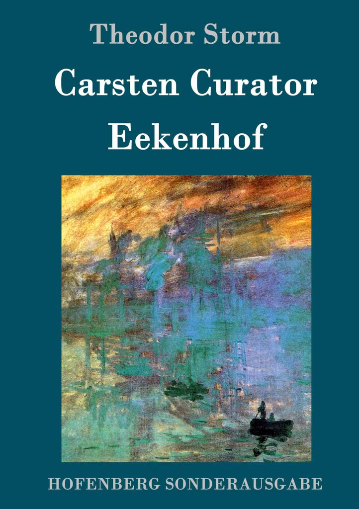 Carsten Curator / Eekenhof | Theodor Storm