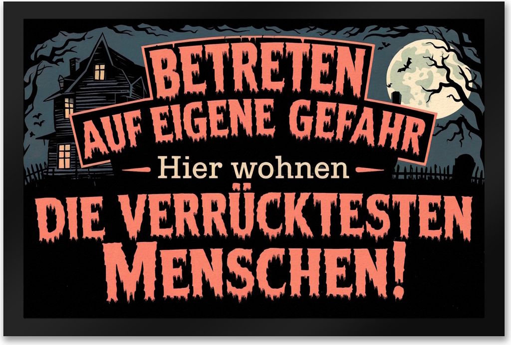 Spukhaus Friedhof - Betreten auf eigene Gefahr Fußmatte XXL in 50x75 cm