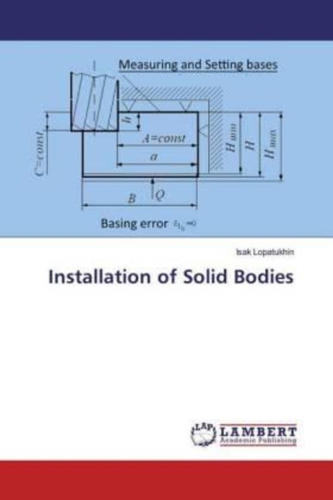 Installation of Solid Bodies