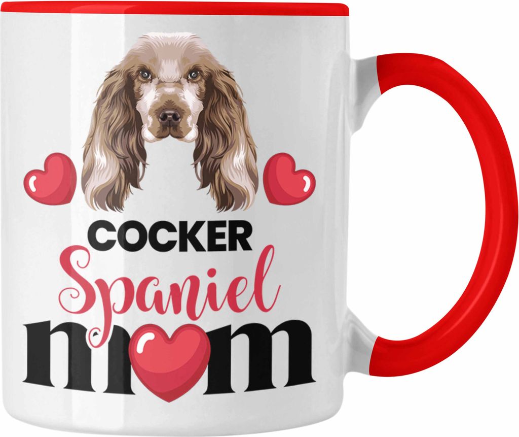 Trendation - Cocker Spaniel Besitzer Mom Mama Tasse Geschenk Lustiger Spruch Geschenkidee Cocker Spaniel Besitzerin (Rot)