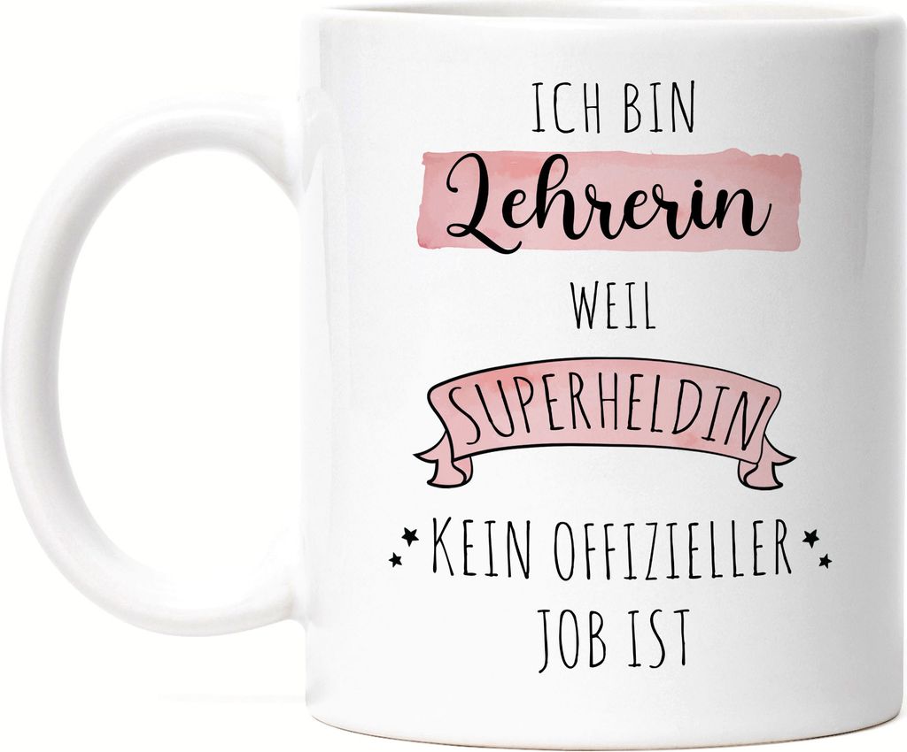 Ich Bin Lehrerin Weil Superheldin Kein Anerkannter Job Ist Tasse Geschenk Danke Sagen