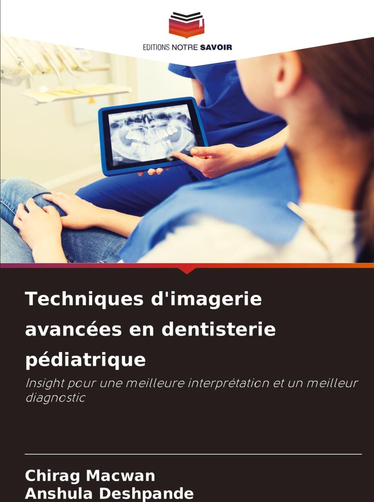 Techniques d'imagerie avancées en dentisterie pédiatrique