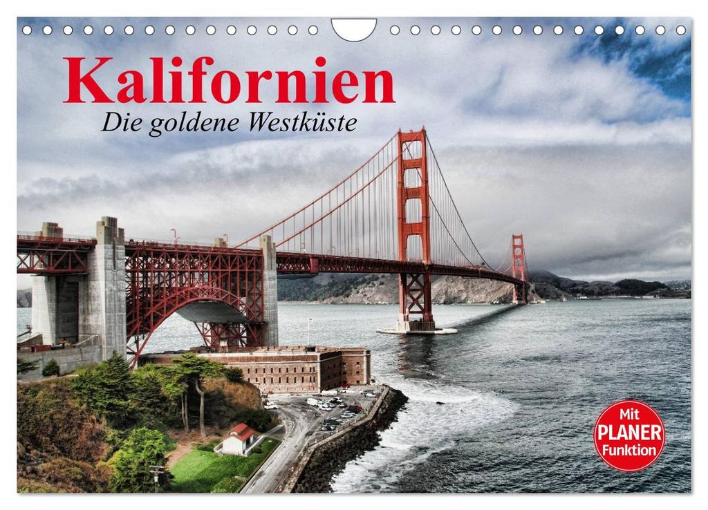 Kalifornien. Die goldene Westküste (Wandkalender 2027 DIN A4 quer), CALVENDO Monatskalender