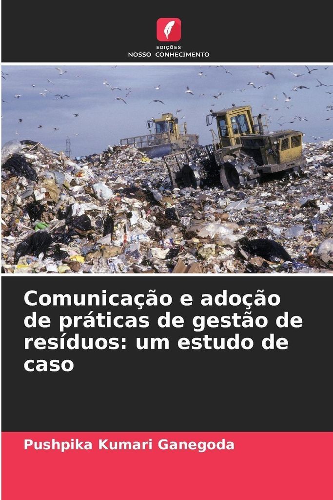 Comunicação e adoção de práticas de gestão de resíduos: um estudo de caso