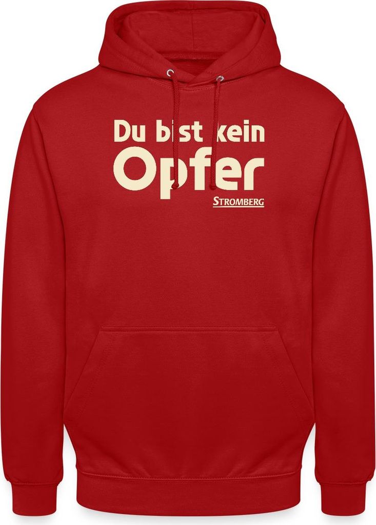 Spreadshirt Stromberg Mit Spruch Du Bist Kein Opfer Uni Hoodie, XXL, Rot
