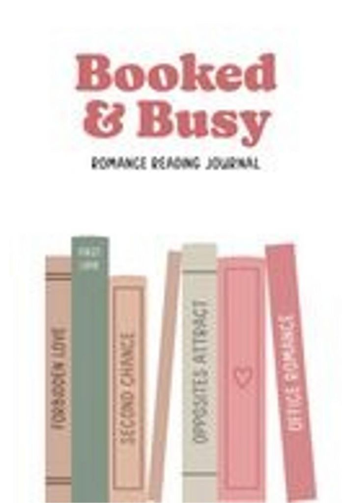 Booked and Busy Romance Reading Journal