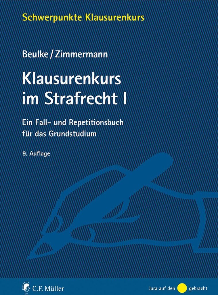 Klausurenkurs im Strafrecht I