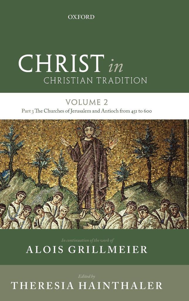 Christ in Christian Tradition: Volume 2 Part 3
