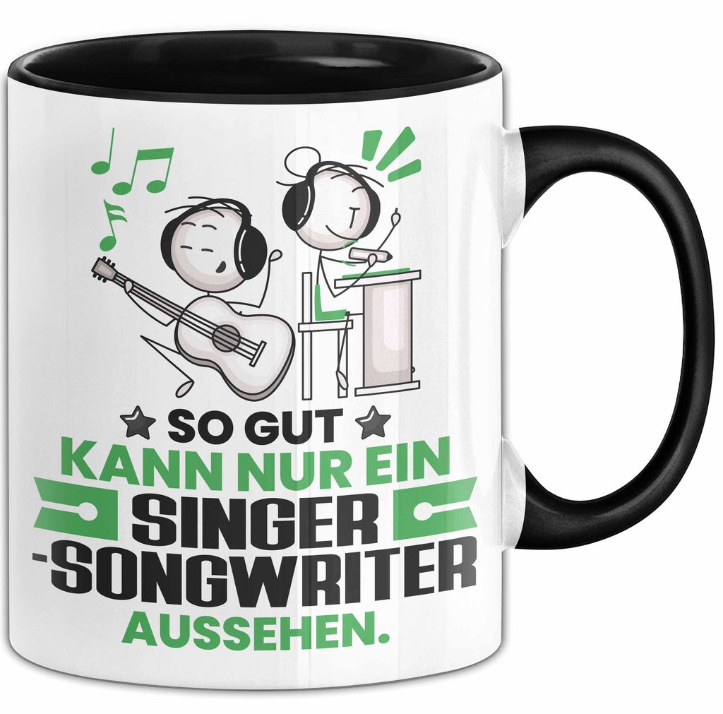 Singer-Songwriter Geschenk Tasse So Gut Kann Nur Ein Singer-Songwriter Aussehen Geschenkidee Kaffee-Becher (Schwarz)