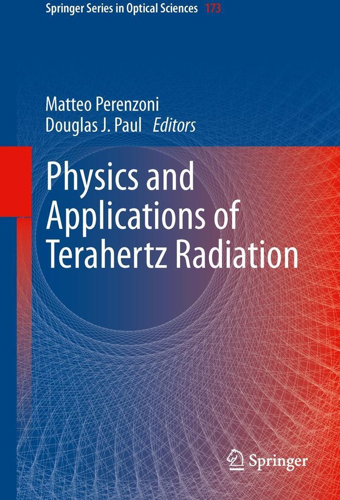 Physics and Applications of Terahertz Radiation