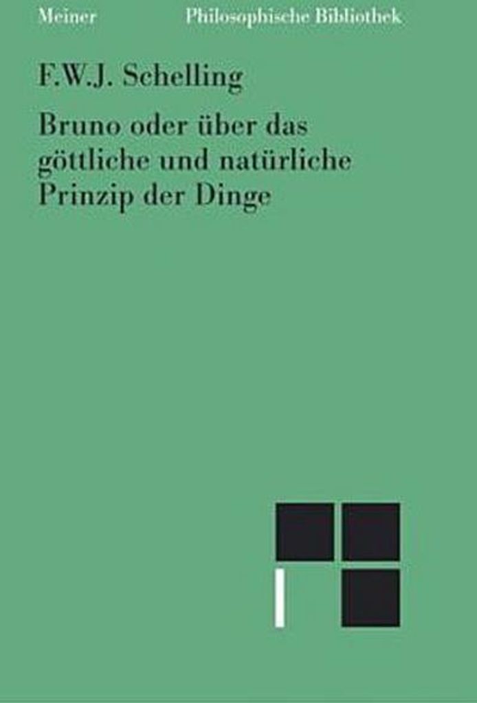 Bruno oder über das göttliche Prinzip der Dinge