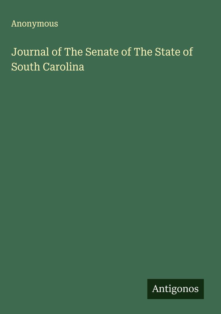 Journal des Senats des Staates South Carolina