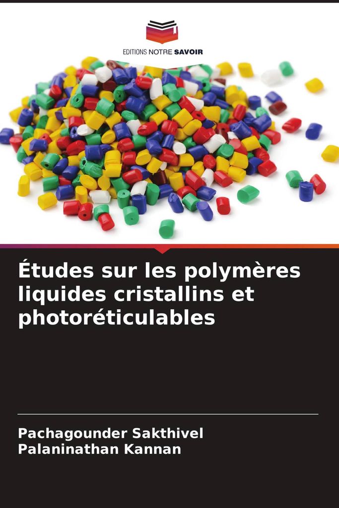 Études sur les polymères liquides cristallins et photoréticulables