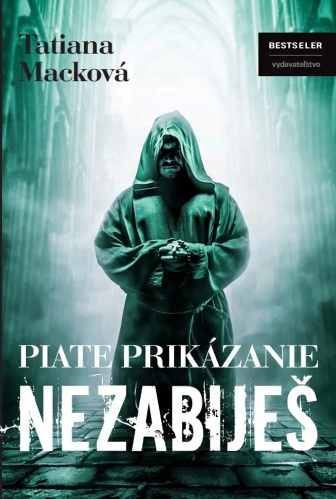 Livre Roman Piate prikázanie - Nezabiješ Tatiana Macková Broché