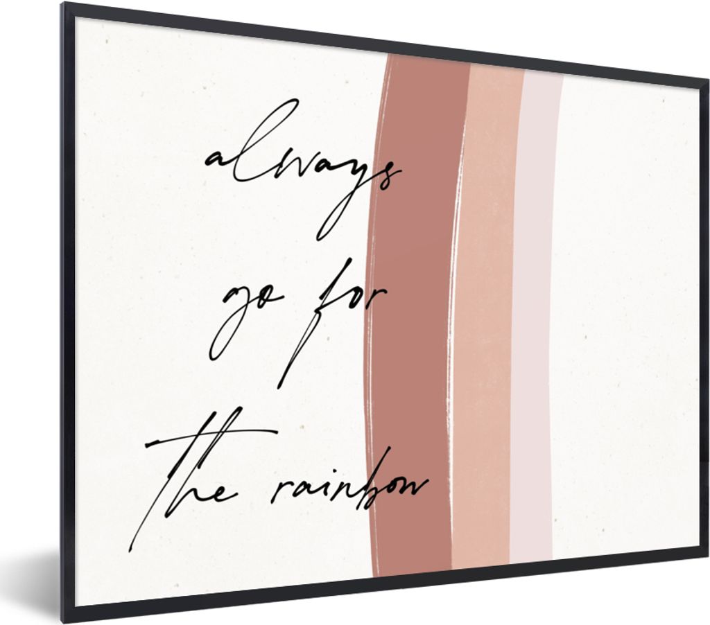 MuchoWow Gerahmtes Poster Regenbogen - Immer auf den Regenbogen zugehen - Zitate - Text 80x60 cm - Poster mit Schwarzem Bilderrahmen Wandposter R...