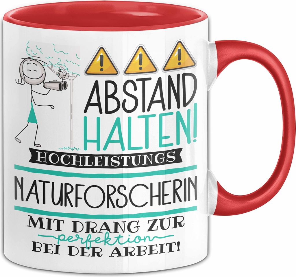 Naturforscherin Tasse Geschenk Lustig Abstand Halten Hochleistungs-Naturforscherin Mit Drang Zur Perfektion Bei Der Arbeit (Rot)