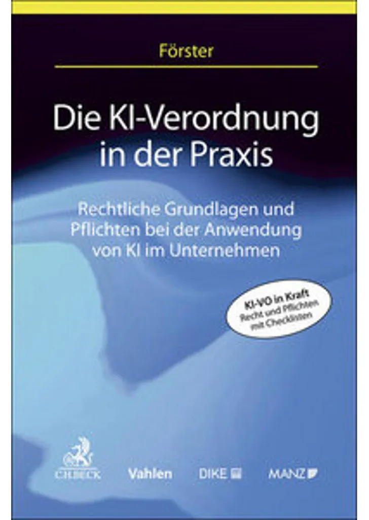 Règlement IA : Guide Die KI-Verordnung in der Praxis avec cas réels