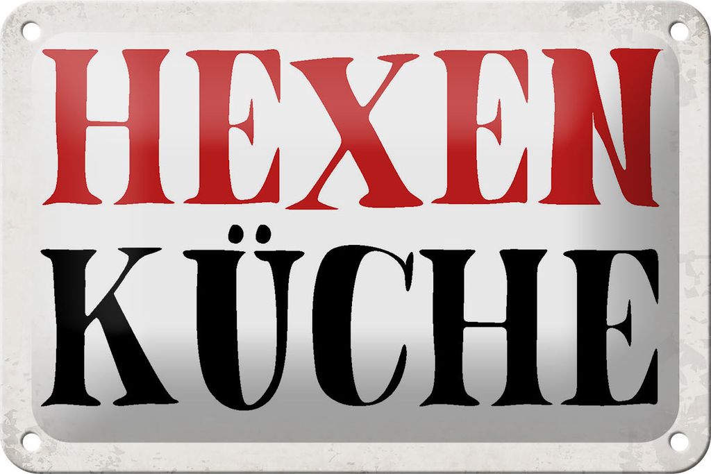 Blechschild Hexen Küche, 18x12 cm, Blechschilder Spruch Küche Kochmütze