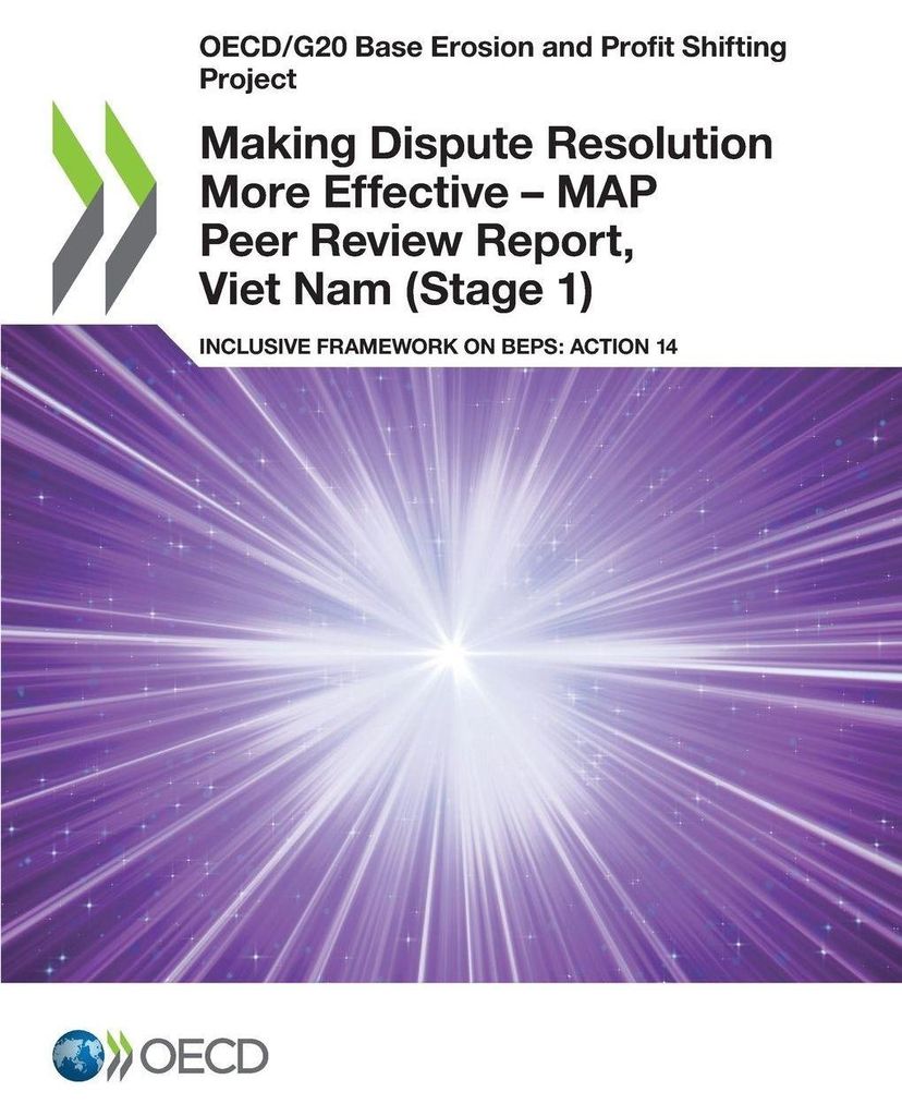 Making Dispute Resolution More Effective - MAP Peer Review Report, Viet Nam (Stage 1)