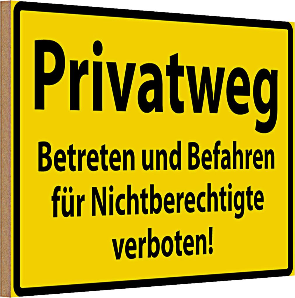 Holzschild Warnschild 30x20cm Privatweg gelbes