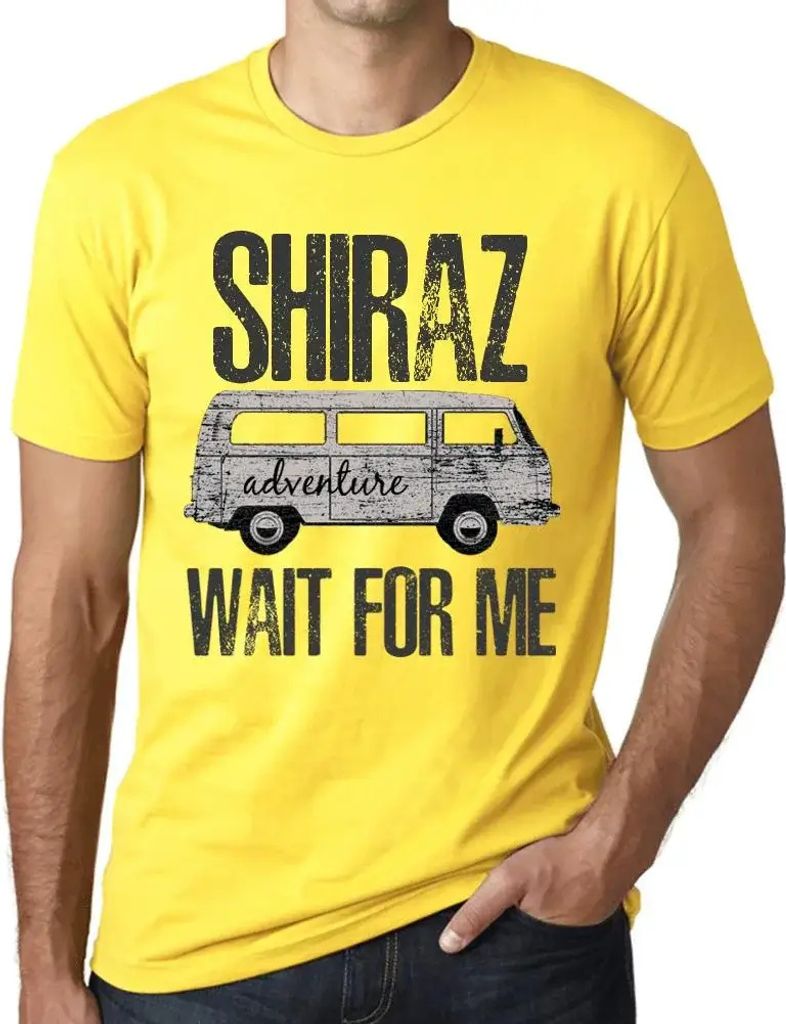 Herren Grafik T-Shirt Abenteuer warten auf mich in Shiraz – Adventure Wait For Me In Shiraz – Öko-Verantwortlich Vintage Jahrgang Kurzarm Lustige