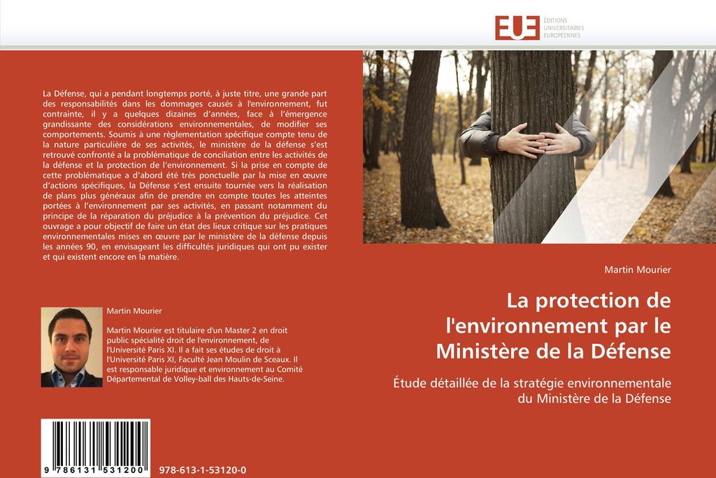 La protection de l''environnement par le Ministère de la Défense