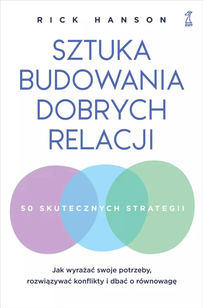Sztuka budowania dobrych relacji de Rick Hanson - Livre Polonais Broché