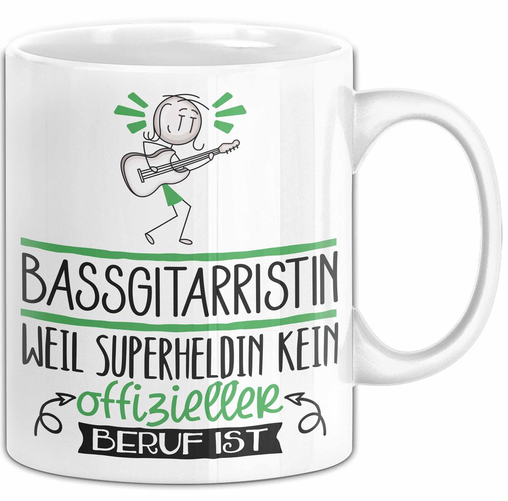 Bassgitarristin Geschenk Tasse Lustiger Spruch Bassgitarristin Weil Superheldin Kein Offizieller Beruf Ist Geschenkidee (Weiß)