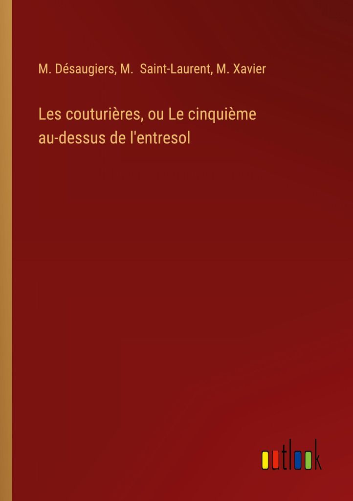 Les couturières, ou Le cinquième au-dessus de l'entresol