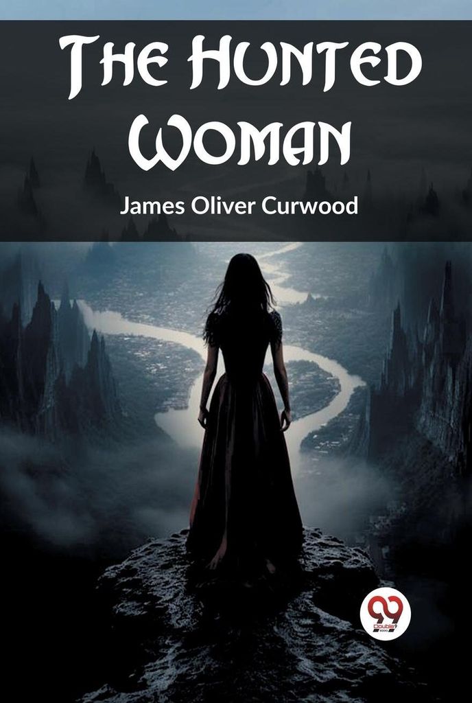 The Hunted Woman