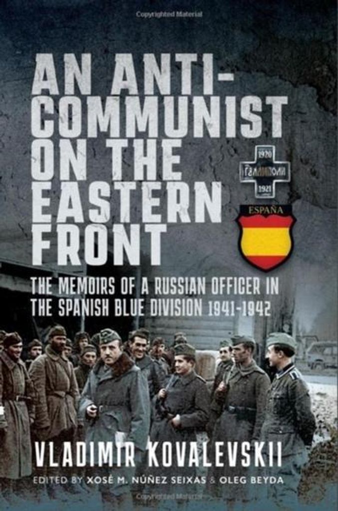 Ein Anti-Kommunist an der Ostfront