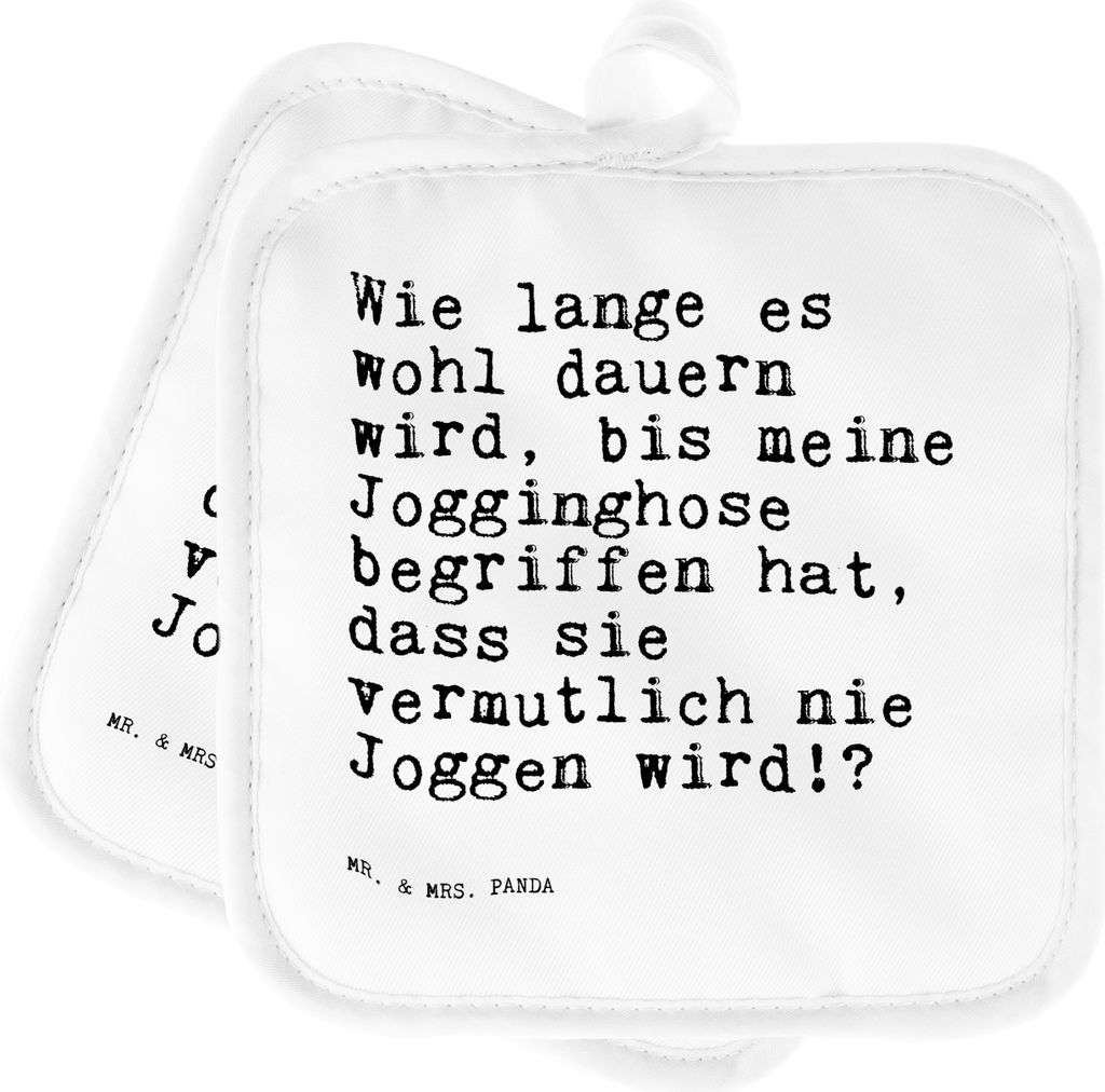Mr. & Mrs. Panda Topfuntersetzer Wie lange es wohl... - Weiß - Geschenk, Jogginghose, topfhalter, Sport, lustig, Couch, Topflappen Set, Spruch, Ko...