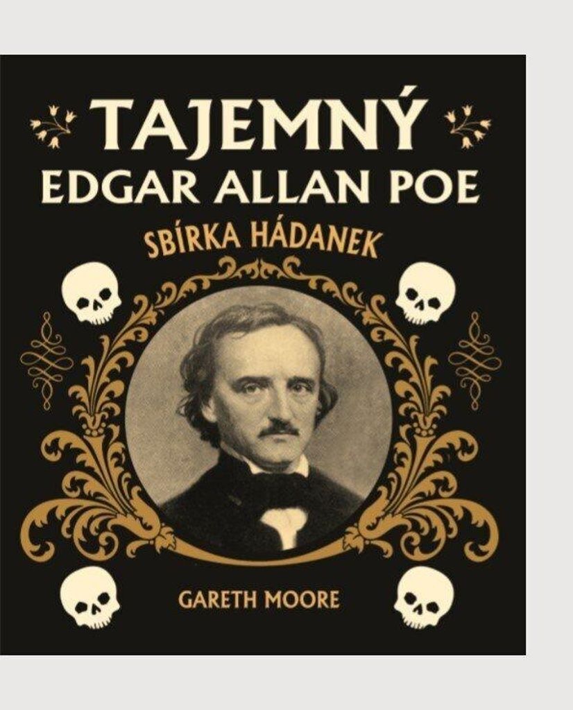 Tajemný Edgar Allan Poe: sbírka hádanek | Gareth Moore